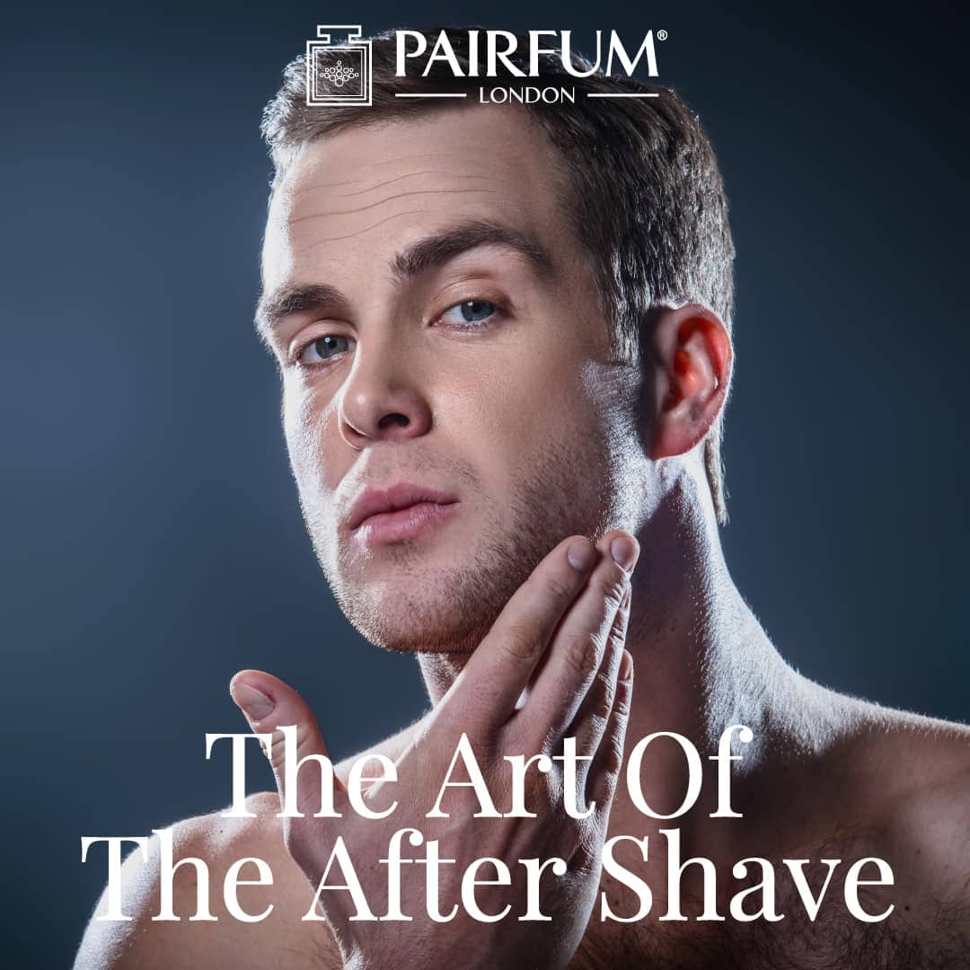 The Art Of The After Shave Fragrance Male Cologne