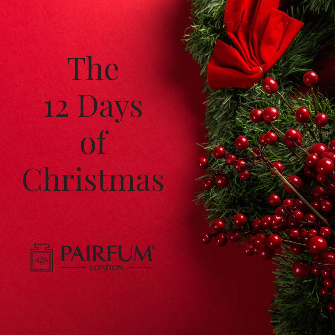 12 Days Of Christmas Pairfum London