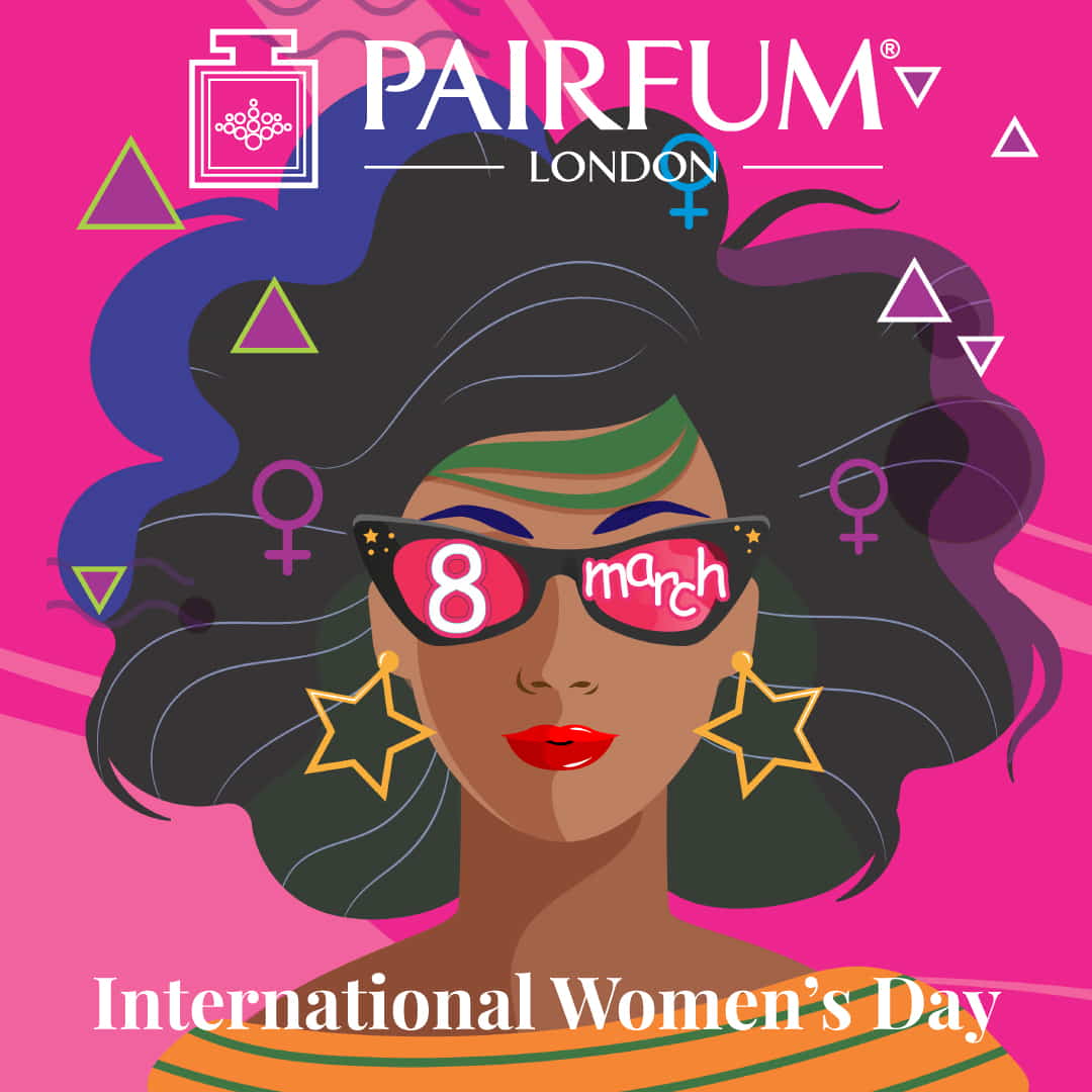 Pairfum London International Womens Day Empower Inspiring Feminist Quotes
