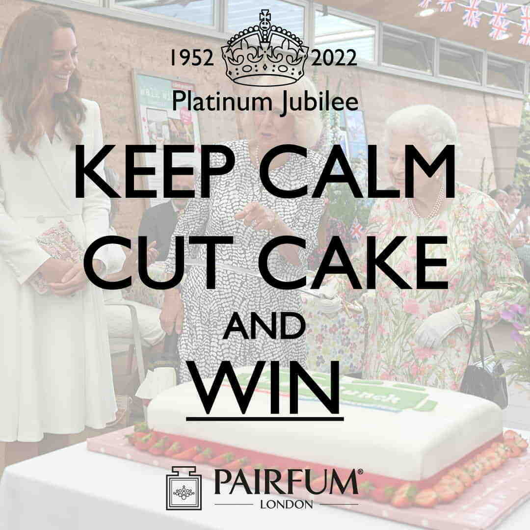 Pairfum London Keep Calm Jubilee Cut Cake Win Pairfum London Keep Calm Jubilee Cut Cake Win 1 1